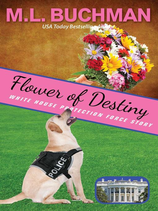 Title details for Flower of Destiny by M. L. Buchman - Available